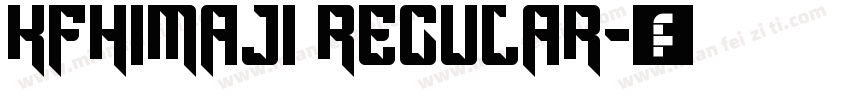 KFhimaji Regular字体转换